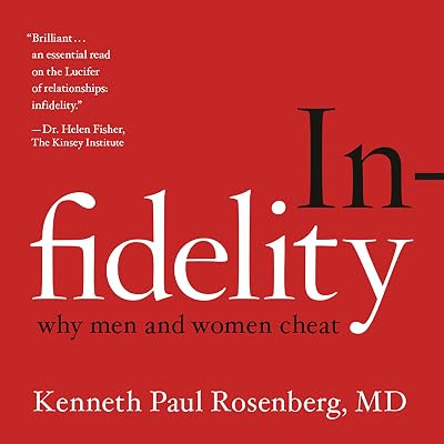 Infidelity: Why Men and Women Cheat