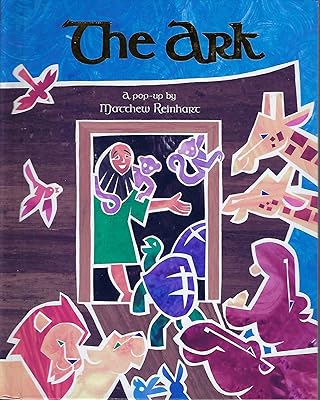 The Ark: A Pop-up by Matthew Reinhart