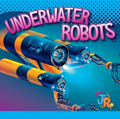 Underwater Robots (World of Robots)