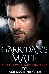 Garridan's Mate (Etherya's Earth) by Rebecca Hefner