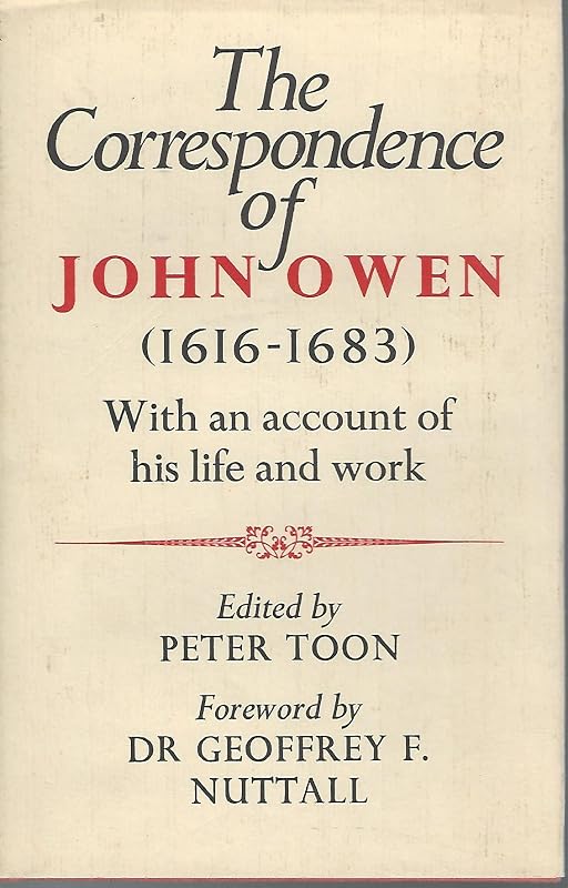 Correspondence of John Owen by John Owen