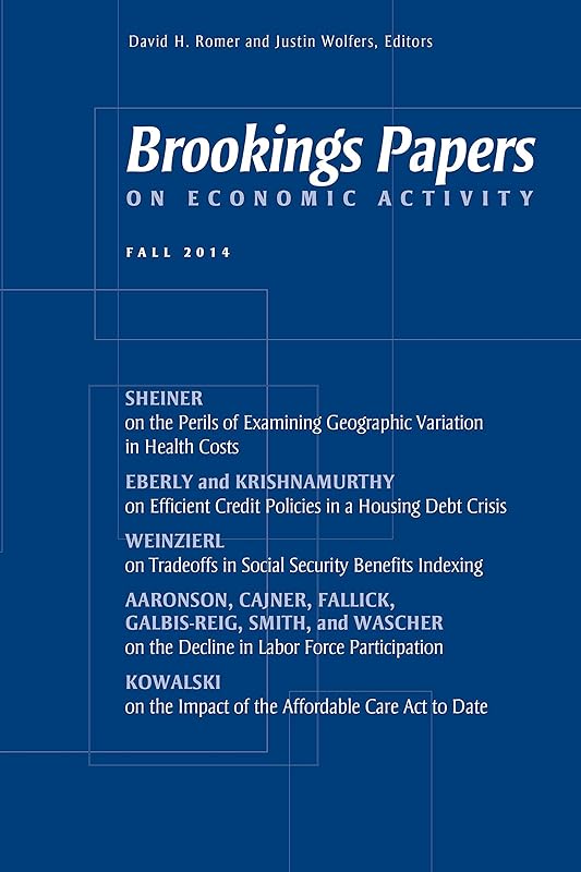 Brookings Papers on Economic Activity: Fall 2014 by David H. Romer