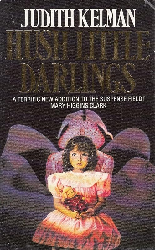 Hush Little Darlings by Judith Kelman