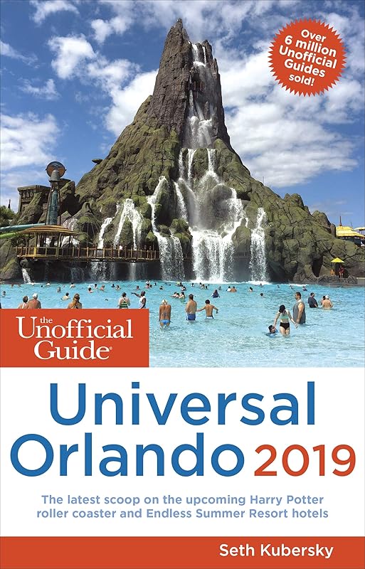 The Unofficial Guide to Universal Orlando 2019 (Unofficial Guides) by Seth Kubersky