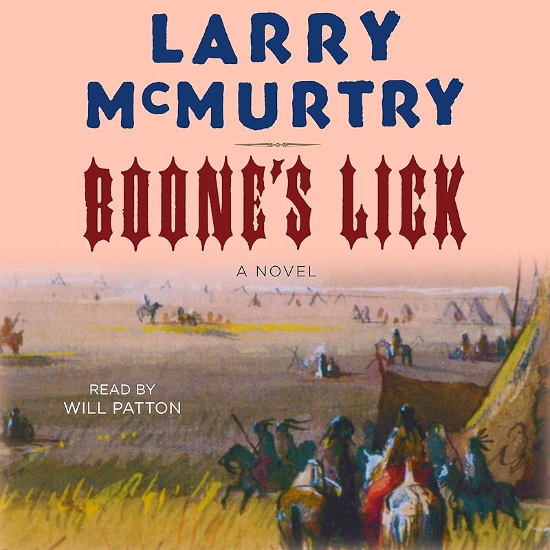 Boone's Lick by Larry McMurtry