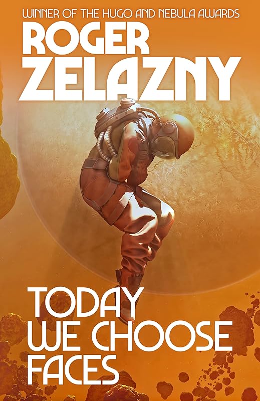 Today We Choose Faces by Roger Zelazny