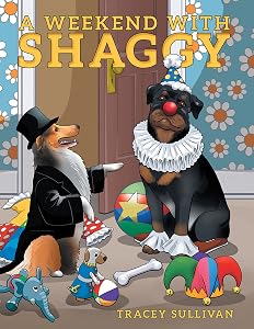 A Weekend with Shaggy by Tracey Sullivan