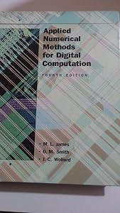 Applied Numerical Methods for Digital Computation by M. L. James