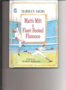 Matt's Mitt and Fleet-Footed Florence