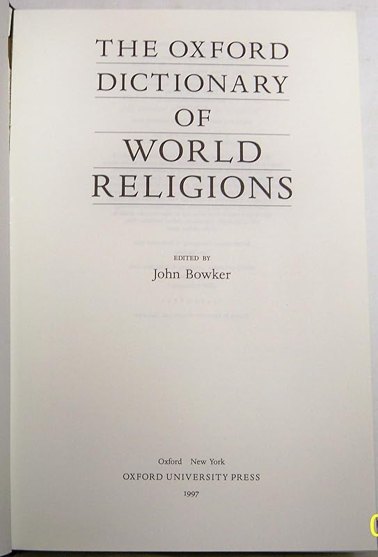 The Oxford Dictionary of World Religions by John Bowker