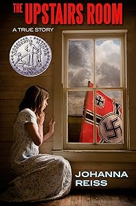The Upstairs Room (Winner of the Newbery Honor) (The Upstairs Room Series Book 1)
