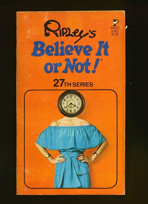 BELIEVE NOT 27 by Ripley