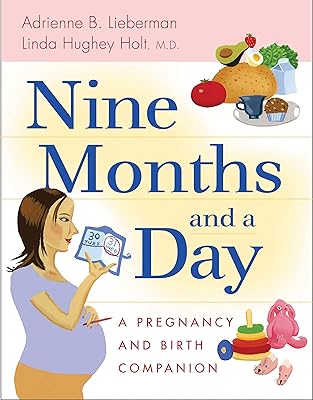 Nine Months and a Day: A Pregnancy and Birth Companion (Non)