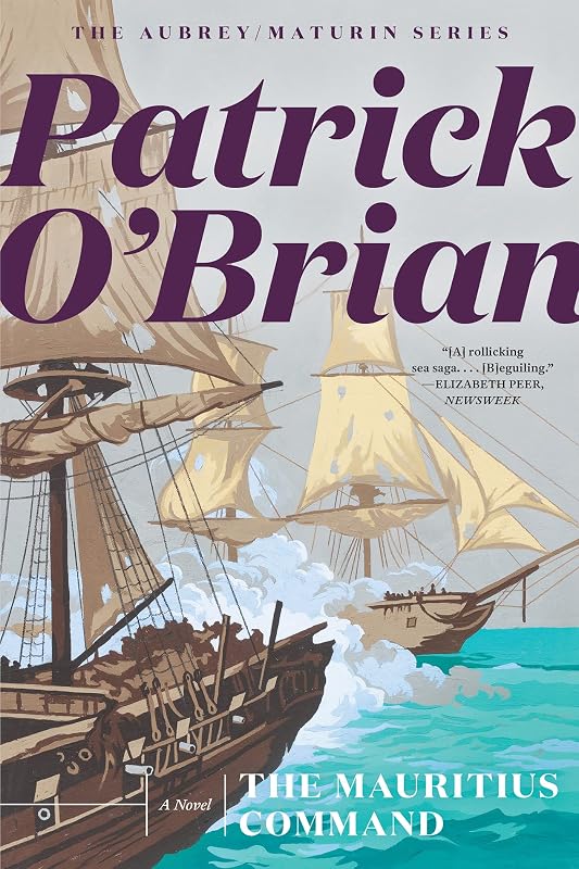 The Mauritius Command (Vol. Book 4) (Aubrey/Maturin Novels) by Patrick O'Brian