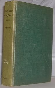 Forbidden Neighbors: A Study of Prejudice in Housing by Charles Abrams