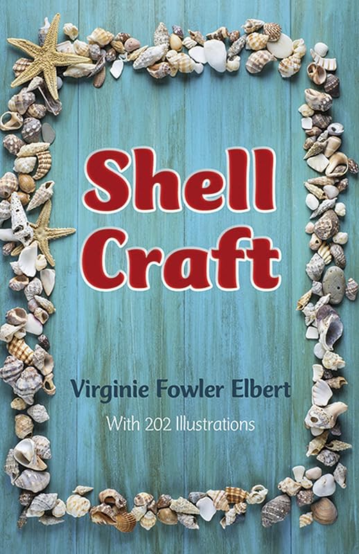 Shell Craft (Dover Crafts: General) by Virginie Fowler Elbert
