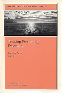 Treating Personality Disorders: New Directions for Mental Health Services, Number 47 (J-B MHS Single Issue Mental Health Services) by David A. Adler