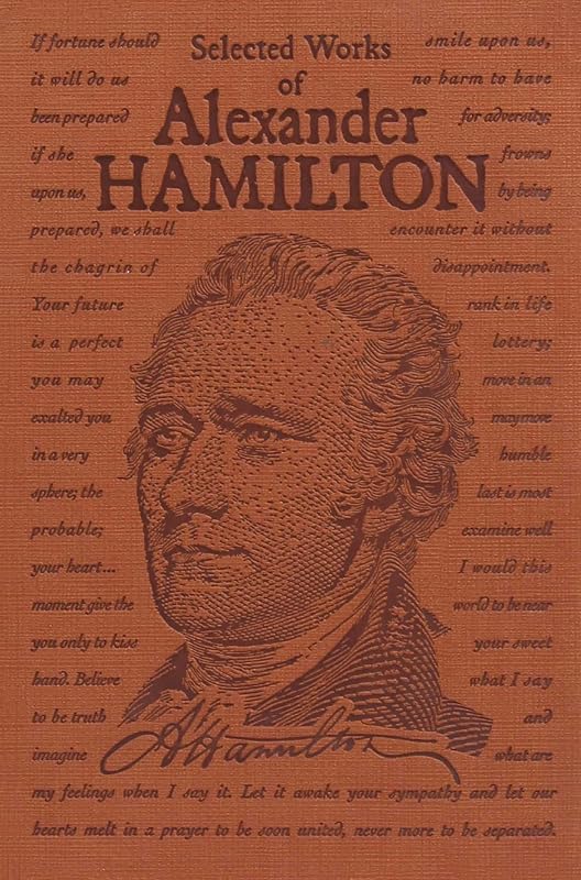 Selected Works of Alexander Hamilton (Word Cloud Classics) by Alexander Hamilton