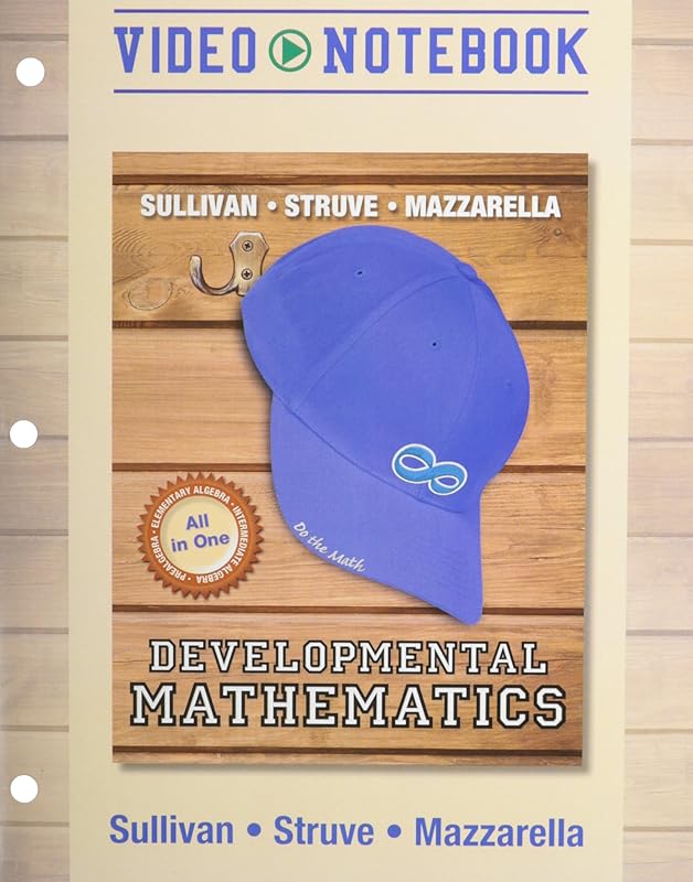 Video Notebook for Developmental Mathematics: Prealgebra, Elementary Algebra, and Intermediate Algebra by Michael Sullivan III