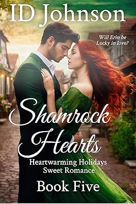 Shamrock Hearts (Heartwarming Holidays Sweet Romance Book 5)