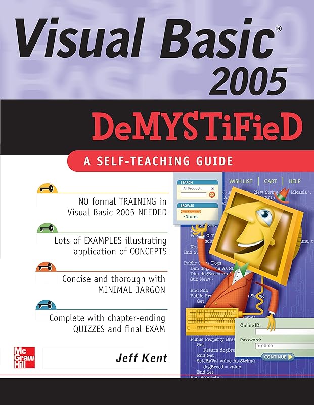 Visual Basic 2005 Demystified by Jeff Kent