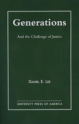 Generations: And the Challenge of Justice