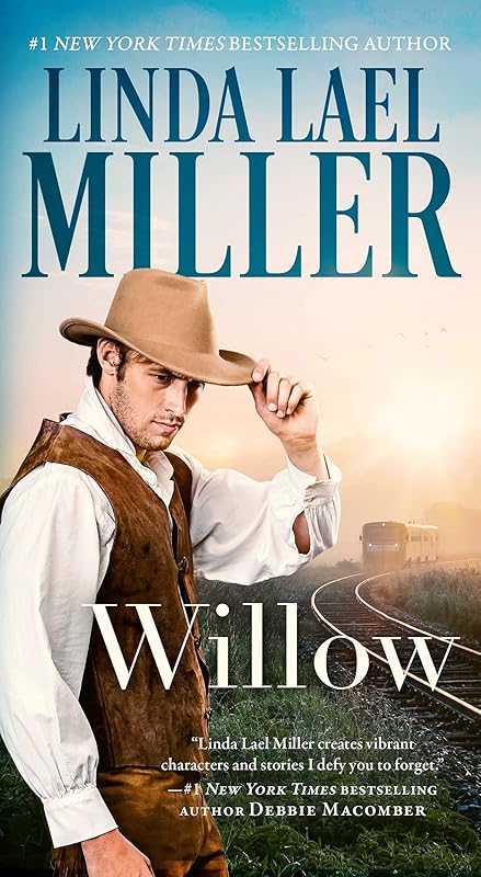 Willow: A Novel by Linda Lael Miller