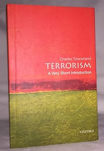 Terrorism: A Very Short Introduction (Very Short Introductions) by Charles Townshend
