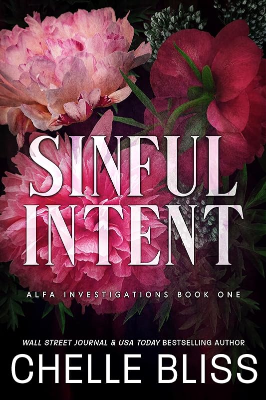 Sinful Intent (ALFA Investigations Book 1) by Chelle Bliss