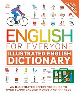 English for Everyone: Illustrated English Dictionary (DK English for Everyone)