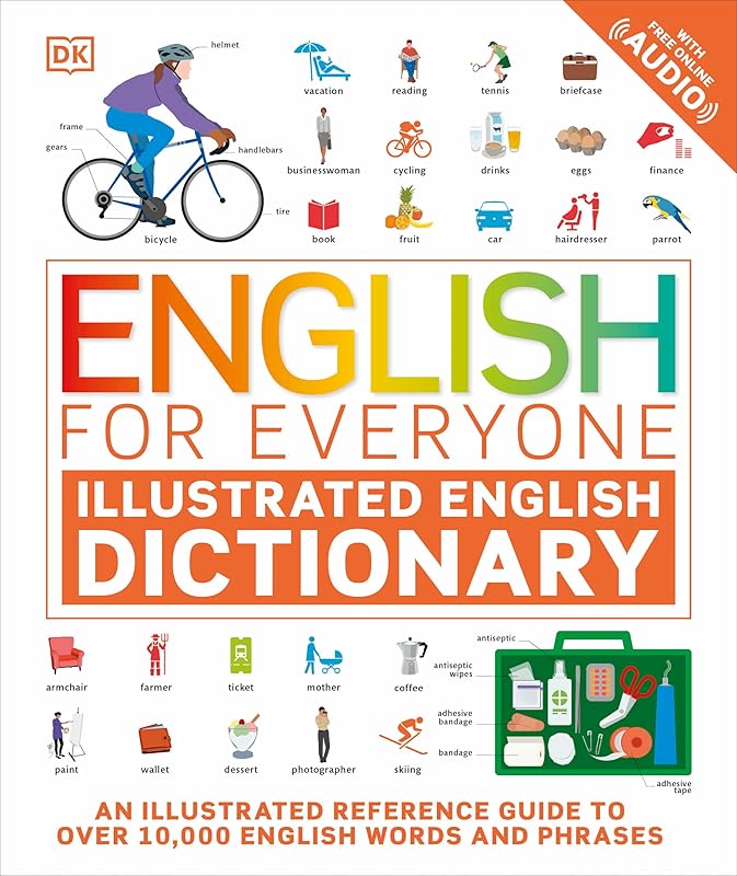 English for Everyone: Illustrated English Dictionary (DK English for Everyone) by DK