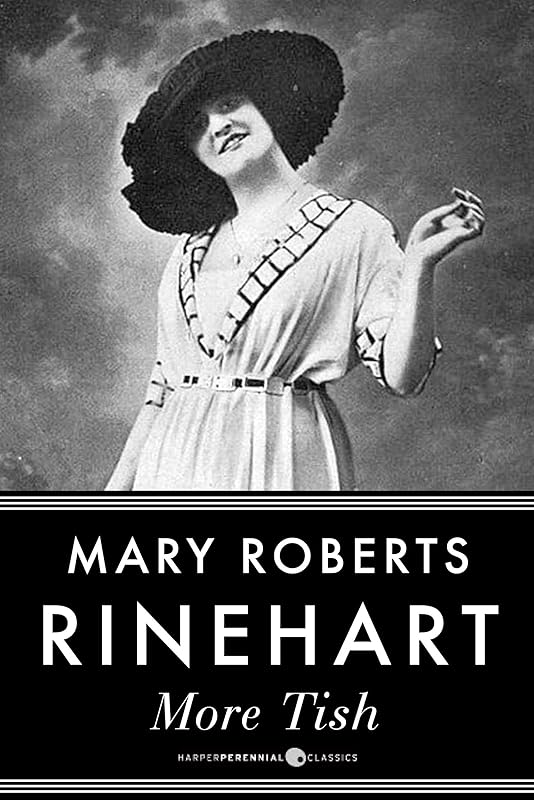 More Tish by Mary Roberts Rinehart