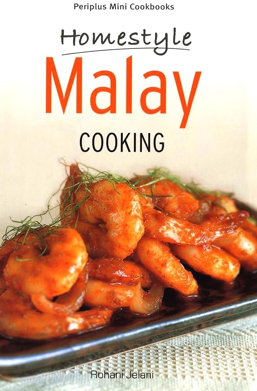 Mini Homestyle Malay Cooking (Periplus Mini Cookbook Series) by Rohani Jelani
