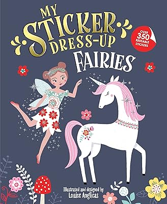 My Sticker Dress-Up: Fairies: Reusable Sticker Activity Book for Endless Creative Play!