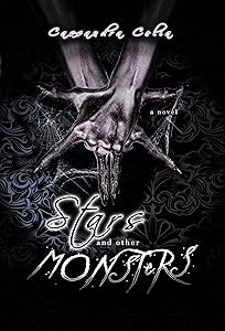 Stars and Other Monsters by Cassandra Celia