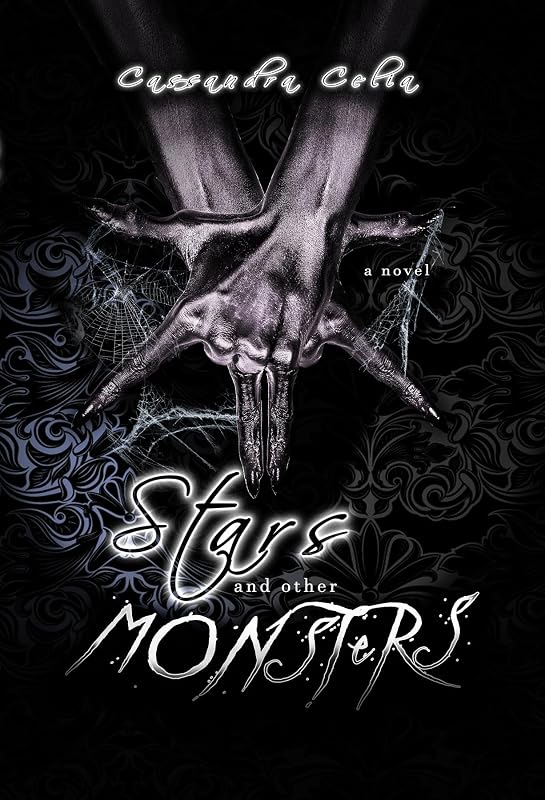 Stars and Other Monsters by Cassandra Celia