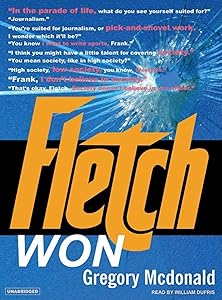 Fletch Won (Fletch Mysteries) by Gregory McDonald