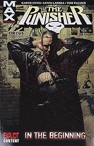 Punisher MAX Vol. 1: In the Beginning by Garth Ennis