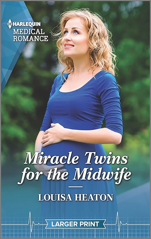 Miracle Twins for the Midwife (Harlequin Medical Romance) by Louisa Heaton