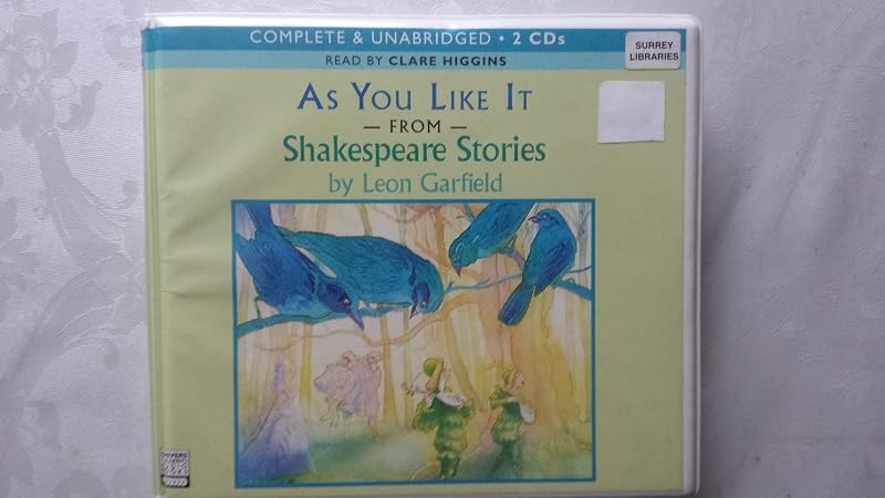 AS YOU LIKE IT FROM SHAKESPEARE STORIES by LEON GARFIELD