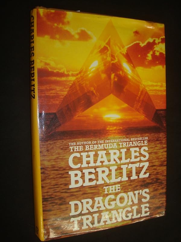 The Dragon's Triangle by Berlitz Charles