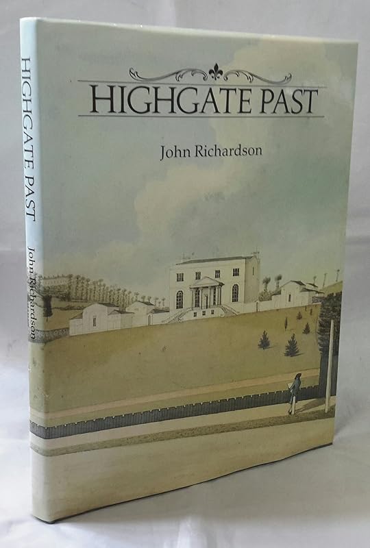 Highgate Past by John Richardson