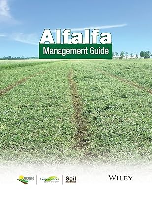 Alfalfa Management Guide (ASA, CSSA, and SSSA Books)