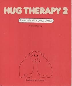 Hug Therapy 2 by Kathleen Keating