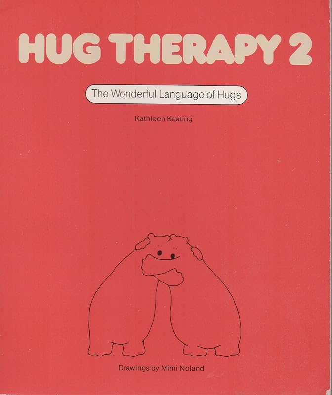 Hug Therapy 2 by Kathleen Keating
