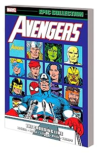 AVENGERS EPIC COLLECTION: THE CROSSING LINE by Fabian Nicieza