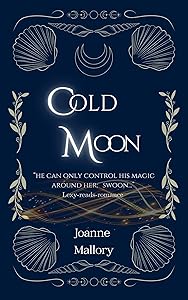 Cold Moon (The Witches of Langstone Bay Book 3) by Joanne Mallory