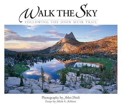 Walk the Sky: Following the John Muir Trail (Companion Press Series)