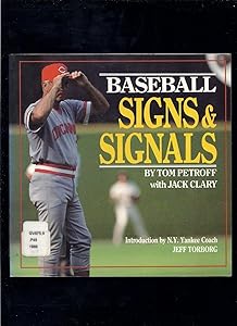 Baseball Signs and Signals by Tom Petroff