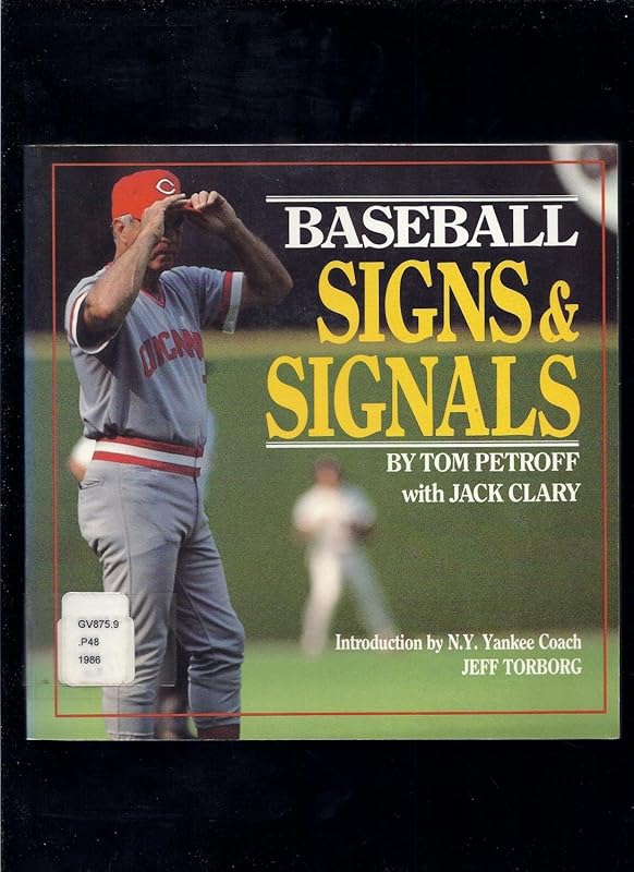 Baseball Signs and Signals by Tom Petroff